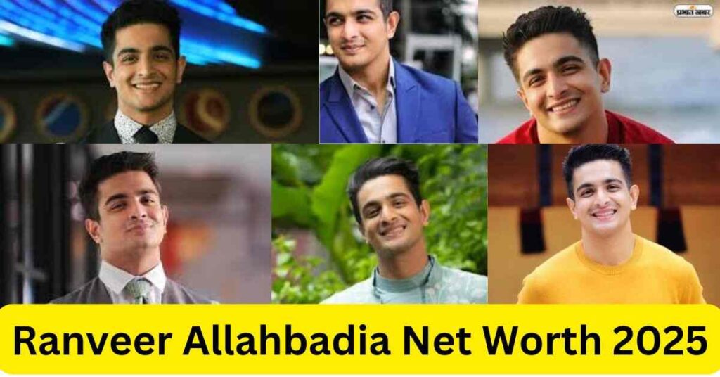 Ranveer Allahbadia Net Worth