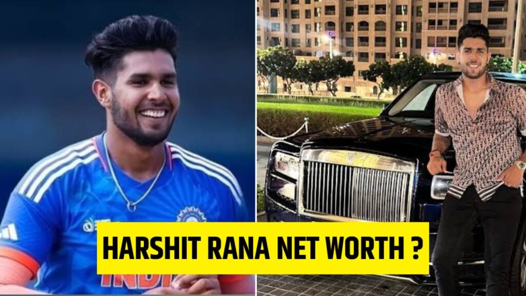 Harshit Rana Net Worth :
